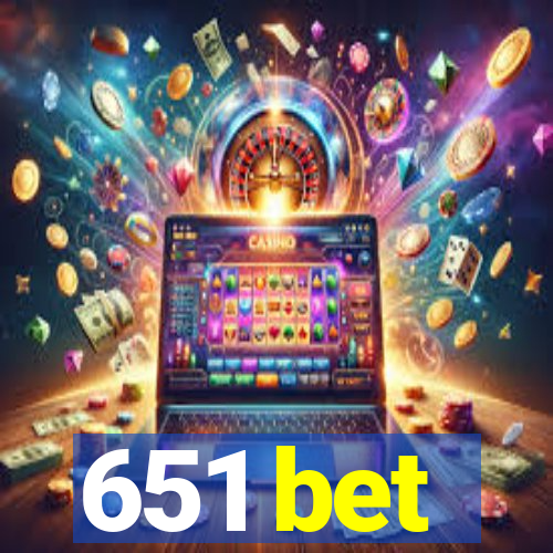 651 bet